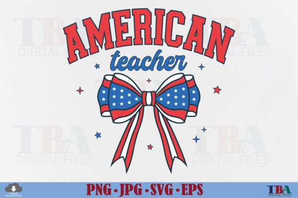 American Teacher SVG 4th of July Bow – A Festive Graphic Design Asset for T-Shirt Designs and More