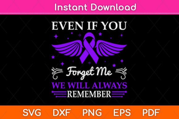 Even If You Forget Me We Will Always Craft Graphics