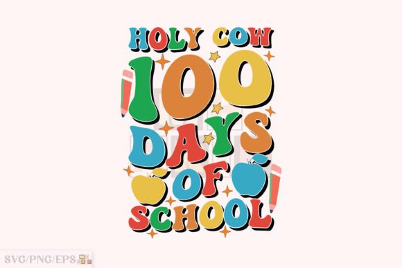 Holy Cow 100 Days of School SVG Design Review