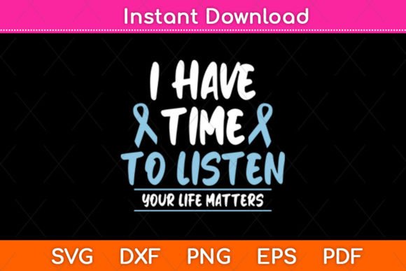 I Have Time to Listen Mental Health Graphics for Crafts and Content