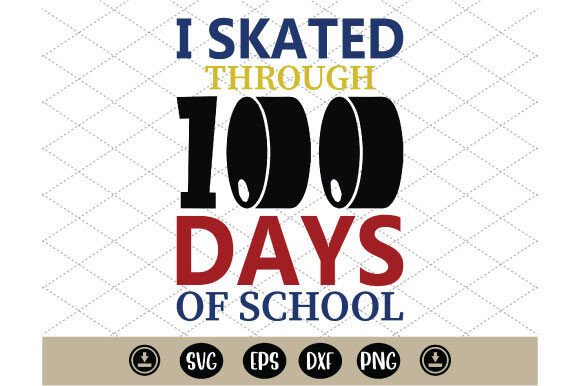 I Skated Through 100 Days of School SVG: A Graphic Asset for Small Business Branding