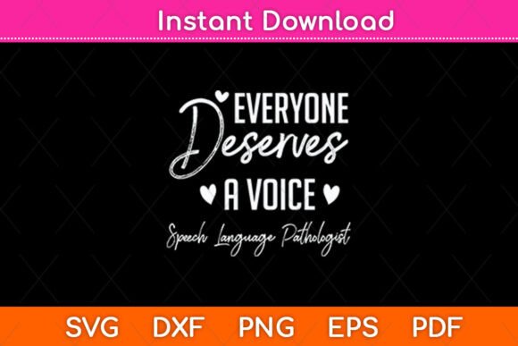 Speech Language Pathologist Everyone: A Versatile SVG Graphic for Crafts and Design