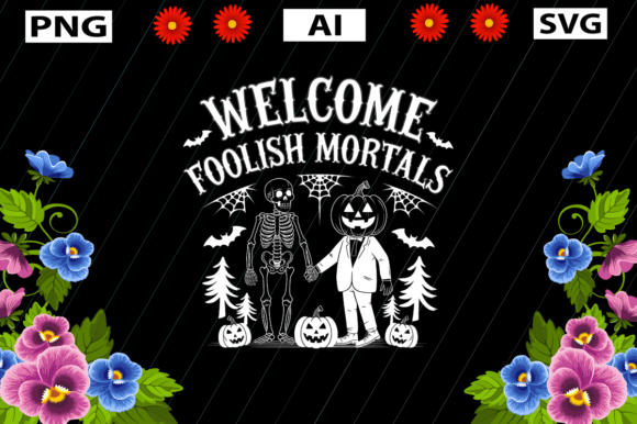 Welcome-Foolish-Mortals: A Halloween Graphic Design Asset Review